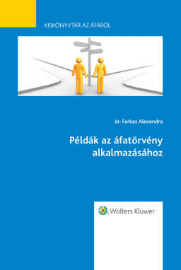 Példák az áfatörvény alkalmazásához Példák az áfatörvény alkalmazásához