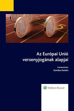 Az Európai Unió versenyjogának alapjai