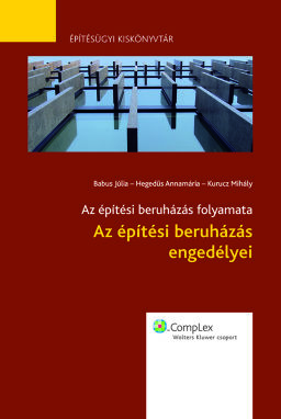 Az építési beruházás engedélyei Az építési beruházás engedélyei