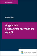 Magyarázat a biztosítási szerződések jogáról