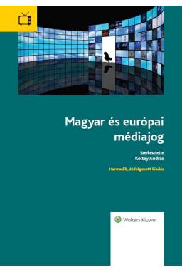 Magyar és európai médiajog Magyar és európai médiajog