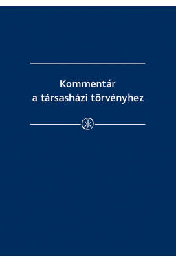 Kommentár a társasházi törvényhez - átdolgozott kiadás Kommentár a társasházi törvényhez - átdolgozott kiadás