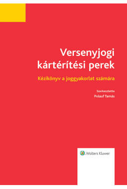 Versenyjogi kártérítési perek Versenyjogi kártérítési perek